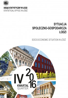 Socio-Ekonomic Situation in Lodz I-IV quarter 2016