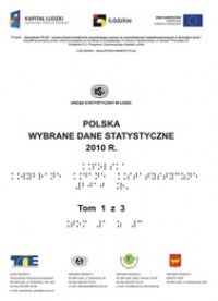 Polska - wybrane dane statystyczne w 2010 r. - publikacja w języku Braille'a