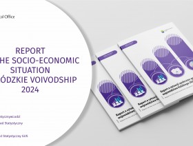Report on the socio-economic situation of Łódzkie voivodship 2024