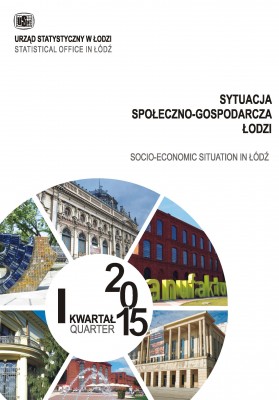 Socio-Ekonomic Situation in Lodz I quarter 2015