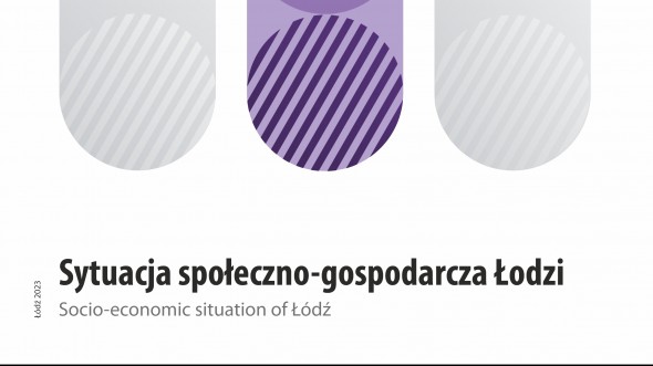 Socio-Ekonomic Situation in Łódź 1-2 quarter 2023