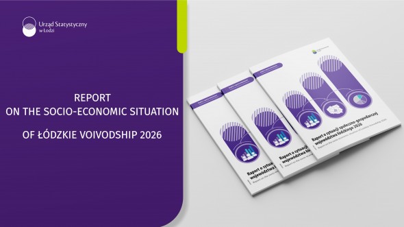 Report on the socio-economic situation of Łódzkie voivodship 2026
