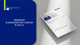 Transport w województwie łódzkim w 2024 r.