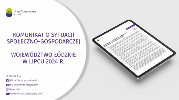 Komunikat o sytuacji społeczno-gospodarczej województwa łódzkiego (lipiec 2024 r.)