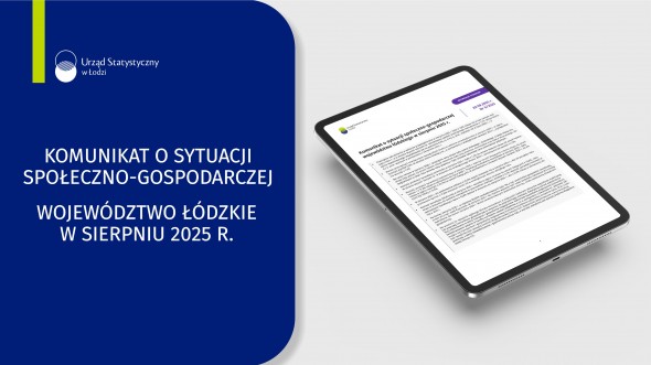 Komunikat o sytuacji społeczno-gospodarczej województwa łódzkiego sierpień 2025 r.