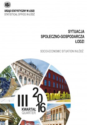 Sytuacja społeczno-gospodarcza Łodzi I-III  kwartał 2016 r.