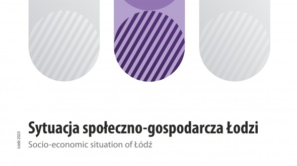 Sytuacja społeczno-gospodarcza Łodzi za pierwszy kwartał 2023 r.