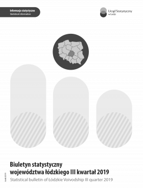 Biuletyn Statystyczny Województwa Łódzkiego III kwartał 2019