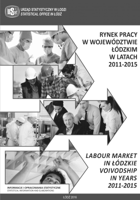 Rynek pracy w województwie łódzkim w latach 2011 - 2015