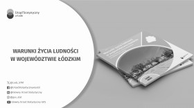 Warunki życia ludności w województwie łódzkim. Edycja 2024