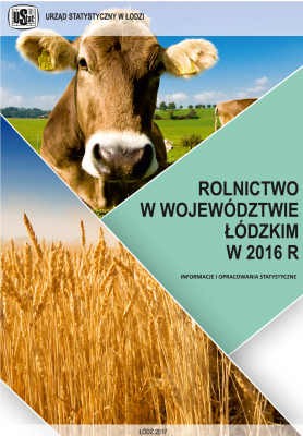 Rolnictwo w województwie łódzkim w 2016 r.