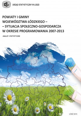 Powiaty i gminy województwa łódzkiego sytaucja społeczno-gospodarcza w okresie programowania 2007 - 2013