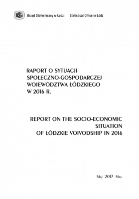 Raport o sytuacji społeczno-gospodarczej województwa łódzkiego w 2016 r.