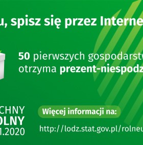Rolniku z województwa łódzkiego! Spisz się przez Internet i zdobądź upominek!